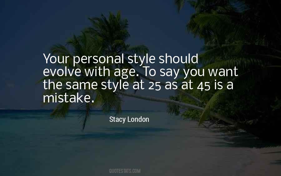 Stacy London Quotes #619305