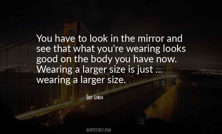 Stacy London Quotes #861445