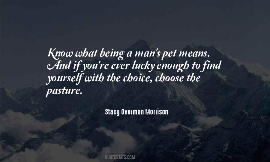Stacy Overman Morrison Quotes #1641947
