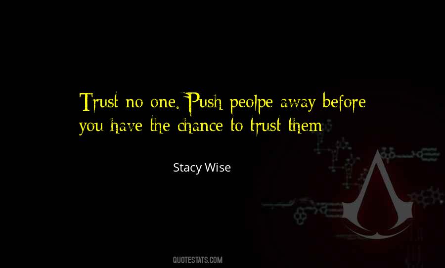 Stacy Wise Quotes #911326