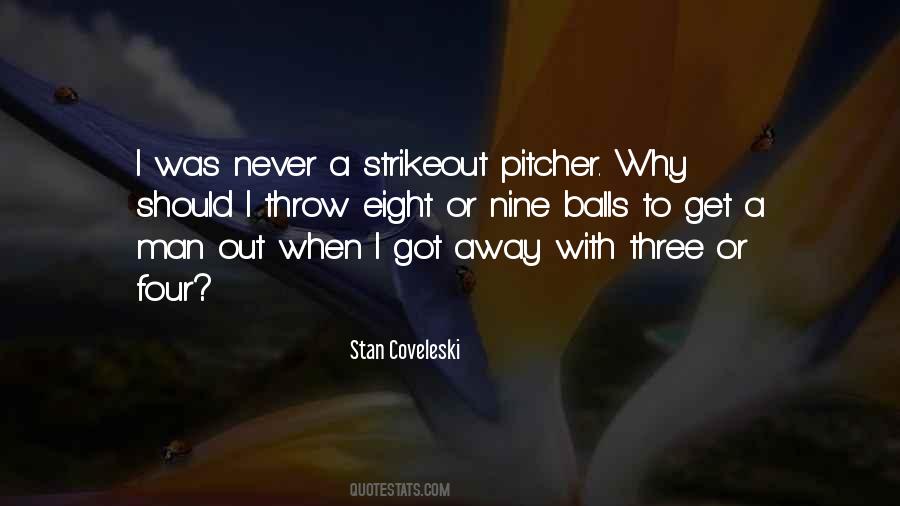 Stan Coveleski Quotes #1593128