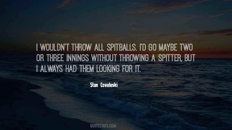 Stan Coveleski Quotes #1737038 Stan Coveleski Quotes #1737038
