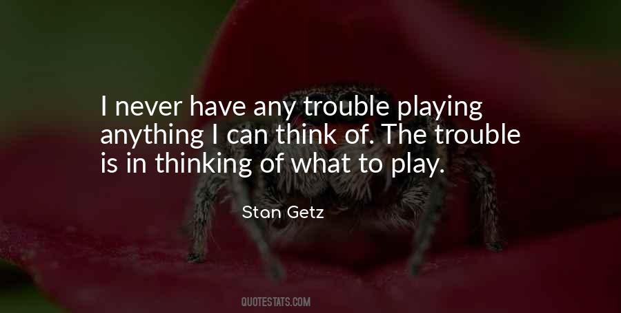 Stan Getz Quotes #1077018