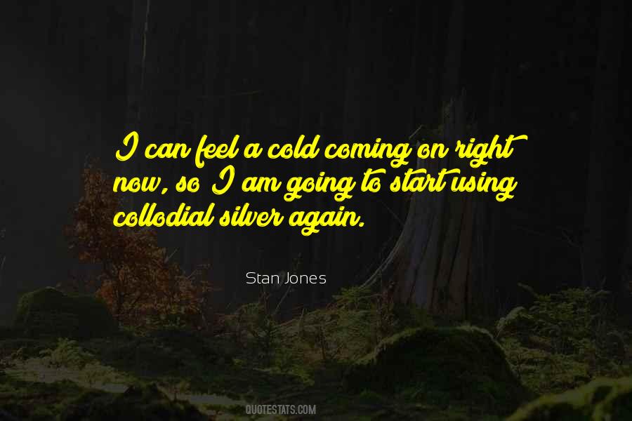 Stan Jones Quotes #412102