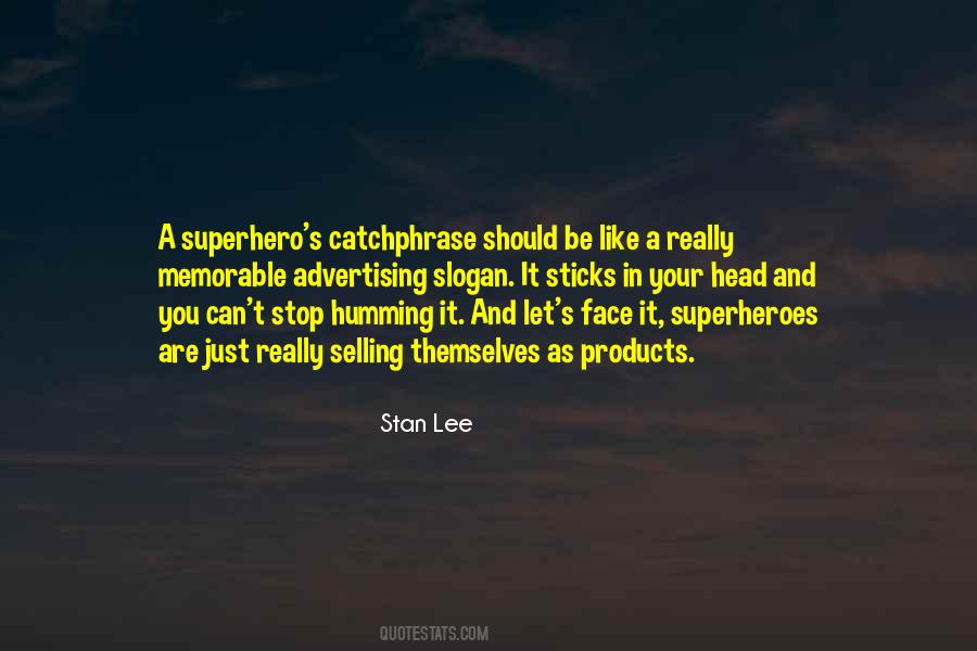 Stan Lee Quotes #342461
