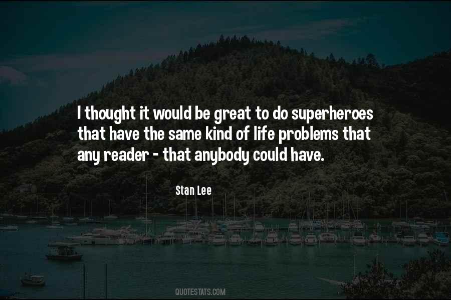 Stan Lee Quotes #427840