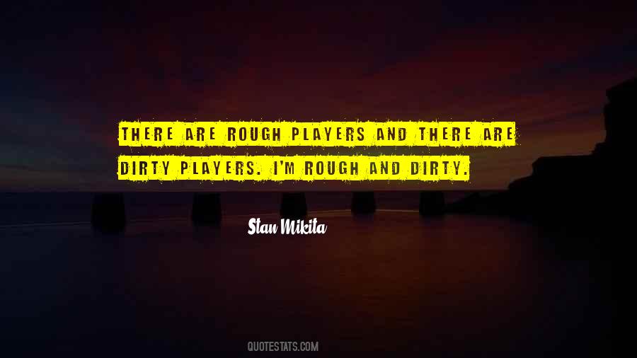 Stan Mikita Quotes #1189312