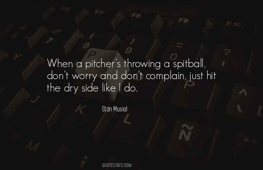 Stan Musial Quotes #1741555