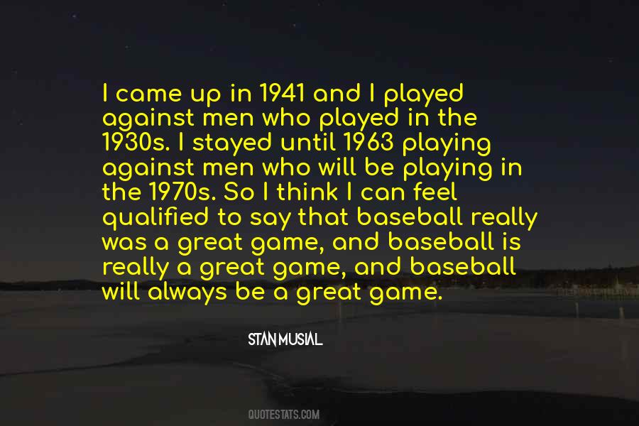 Stan Musial Quotes #725446