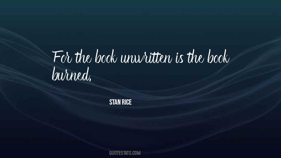 Stan Rice Quotes #209528