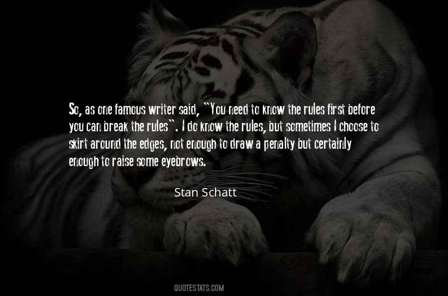 Stan Schatt Quotes #308097