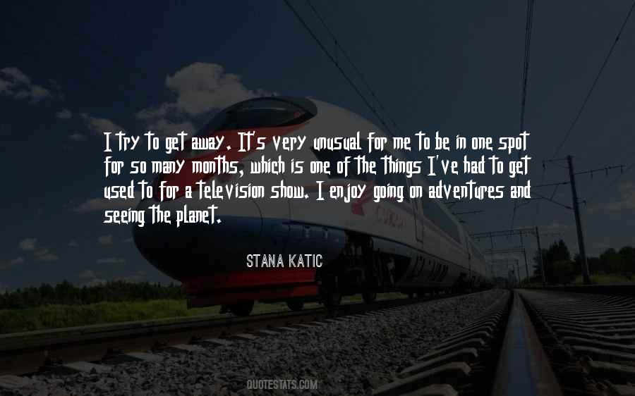 Stana Katic Quotes #1616742