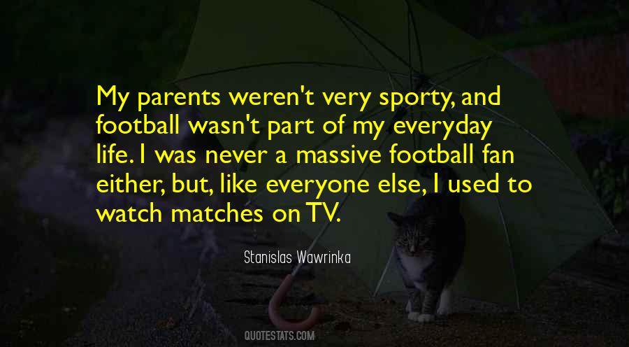 Stanislas Wawrinka Quotes #1144233