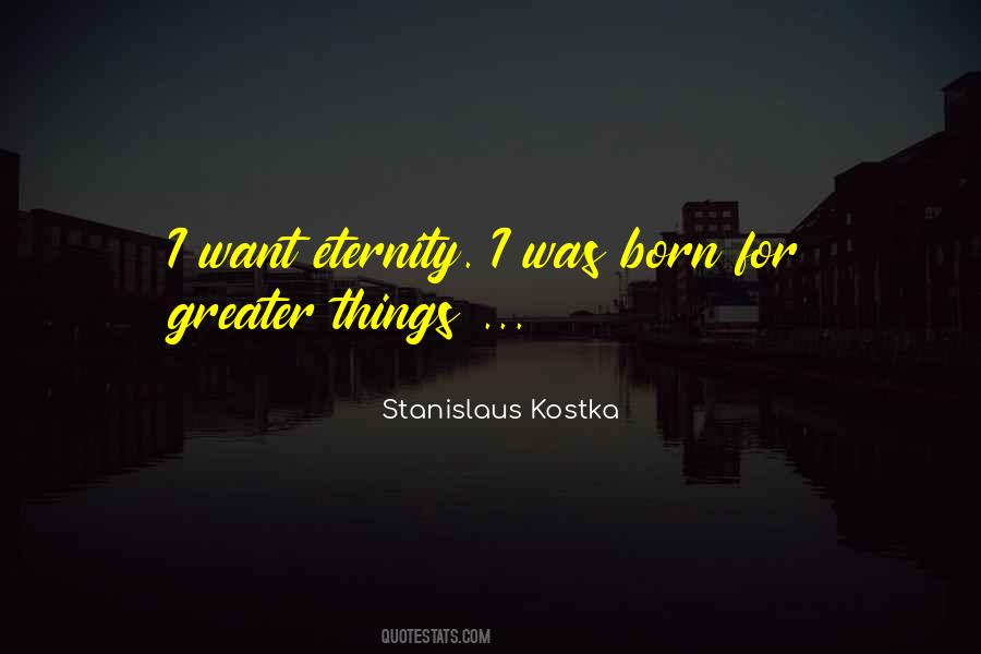 Stanislaus Kostka Quotes #61095