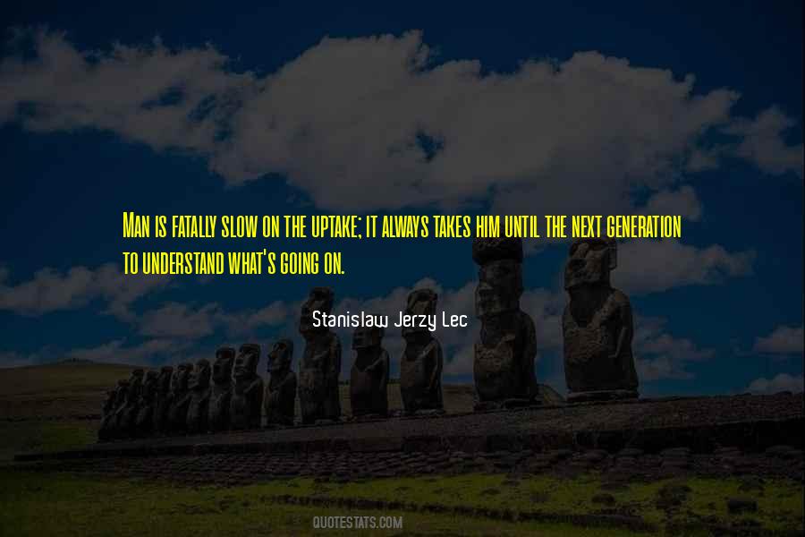 Stanislaw Jerzy Lec Quotes #1346251 Stanislaw Jerzy Lec Quotes #1346251