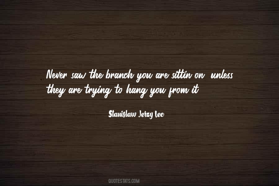 Stanislaw Jerzy Lec Quotes #444522 Stanislaw Jerzy Lec Quotes #444522