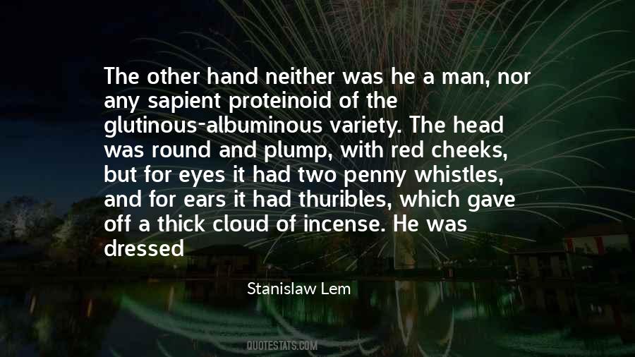 Stanislaw Lem Quotes #1318675