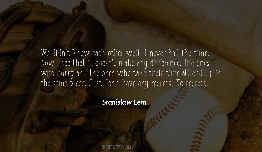 Stanislaw Lem Quotes #1494699