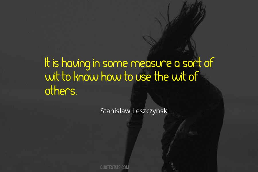 Stanislaw Leszczynski Quotes #1402745