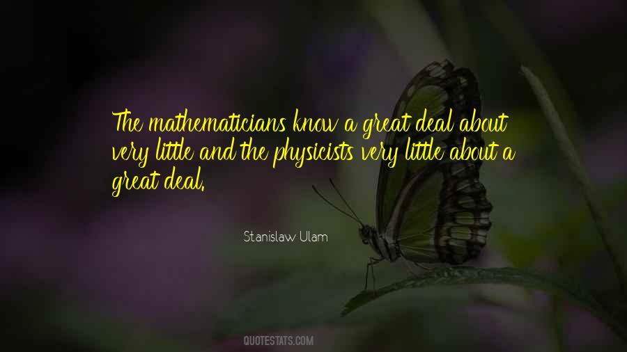 Stanislaw Ulam Quotes #1395944