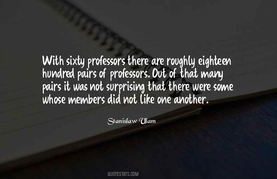 Stanislaw Ulam Quotes #729789