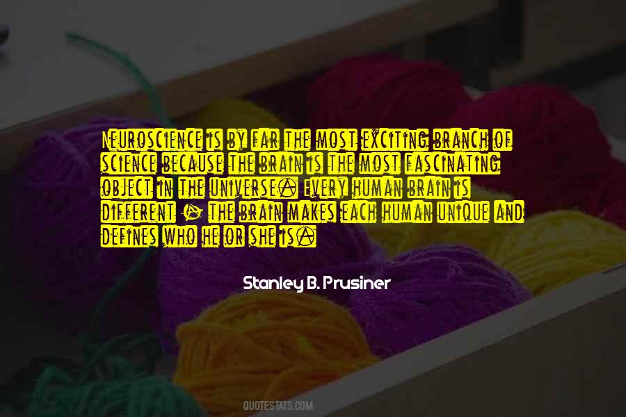 Stanley B. Prusiner Quotes #1408542