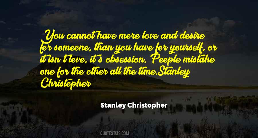 Stanley Christopher Quotes #1131249