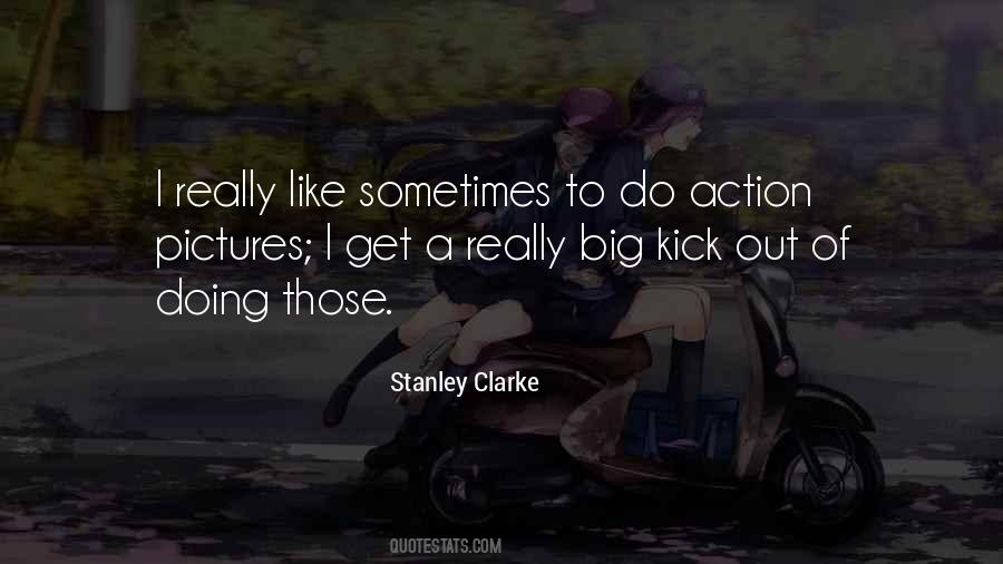 Stanley Clarke Quotes #1391109