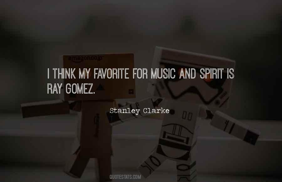 Stanley Clarke Quotes #1626647