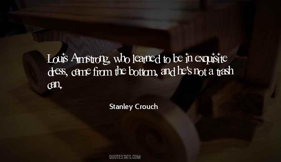 Stanley Crouch Quotes #1412649