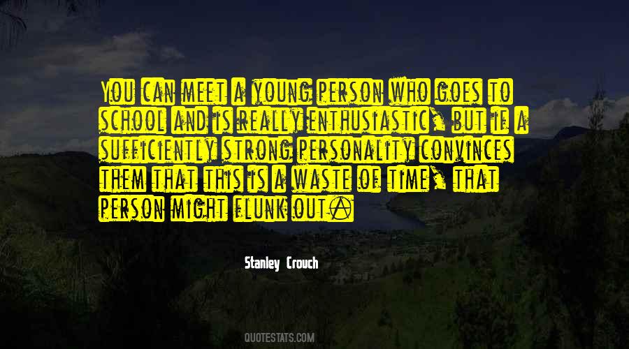 Stanley Crouch Quotes #1869498