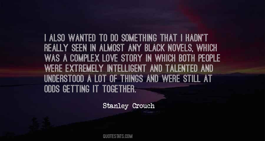 Stanley Crouch Quotes #927851