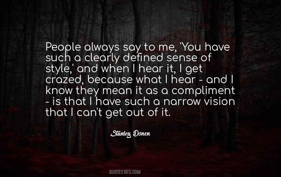 Stanley Donen Quotes #1733550