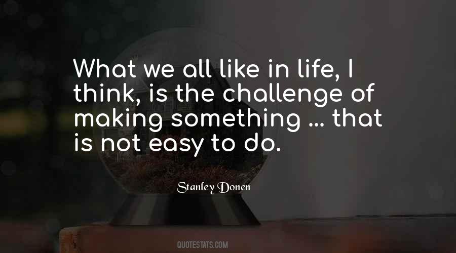 Stanley Donen Quotes #1749774