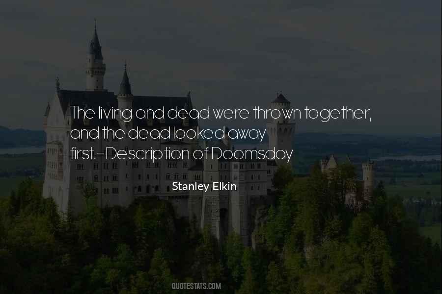 Stanley Elkin Quotes #1504293