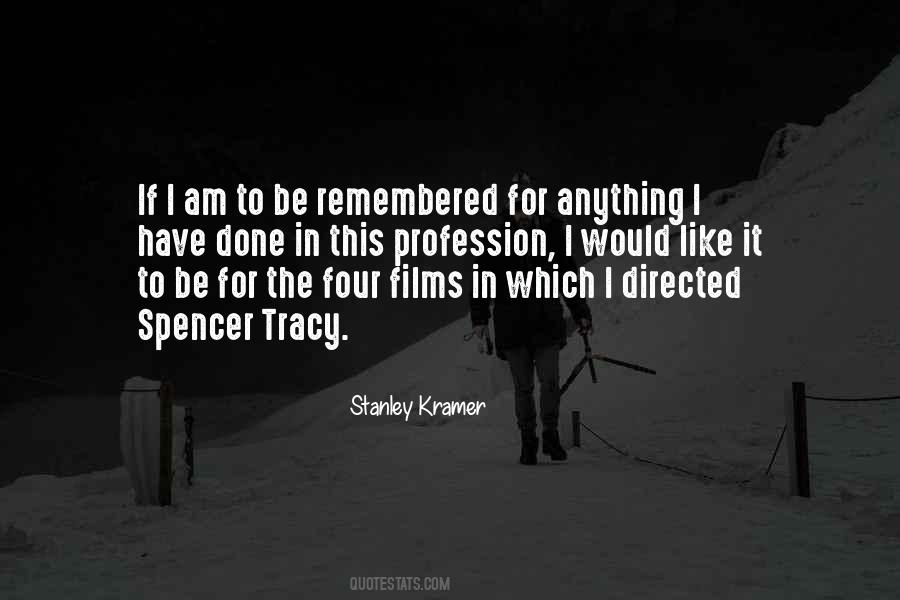 Stanley Kramer Quotes #944618