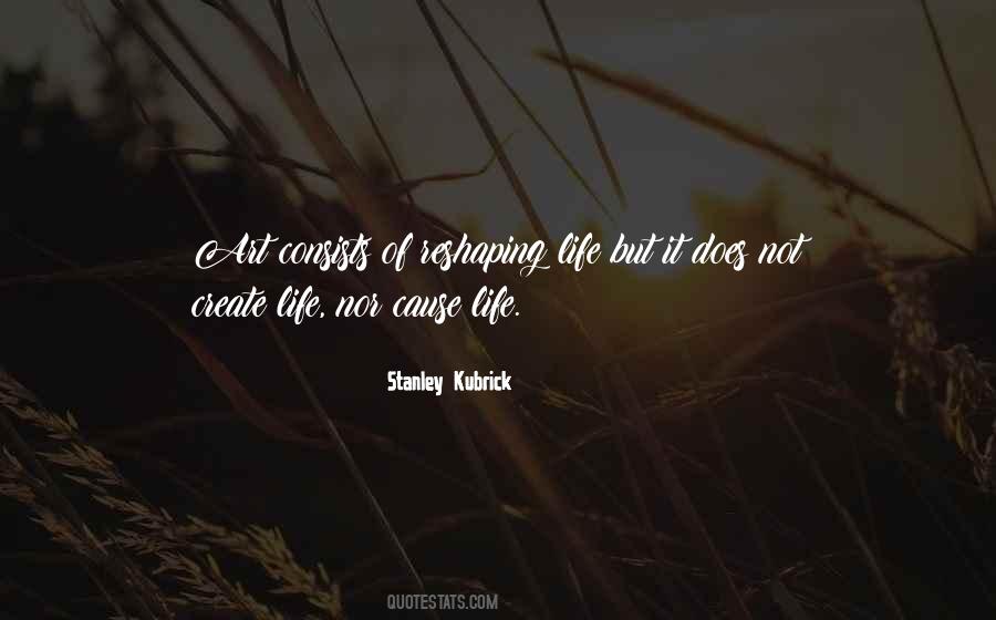 Stanley Kubrick Quotes #106668