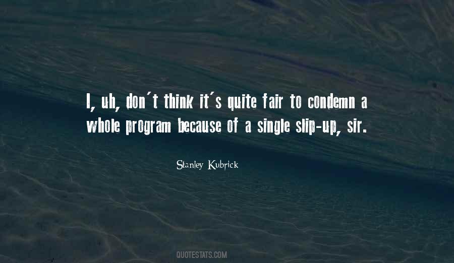 Stanley Kubrick Quotes #1282848