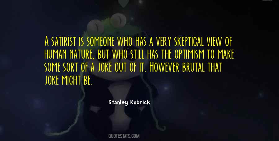 Stanley Kubrick Quotes #1640419