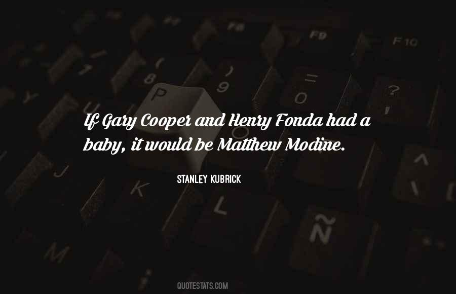 Stanley Kubrick Quotes #622204