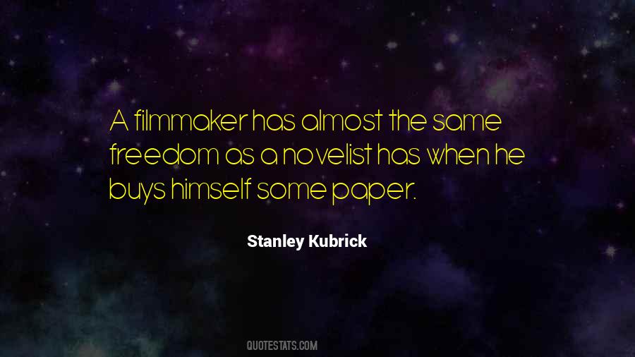 Stanley Kubrick Quotes #824891