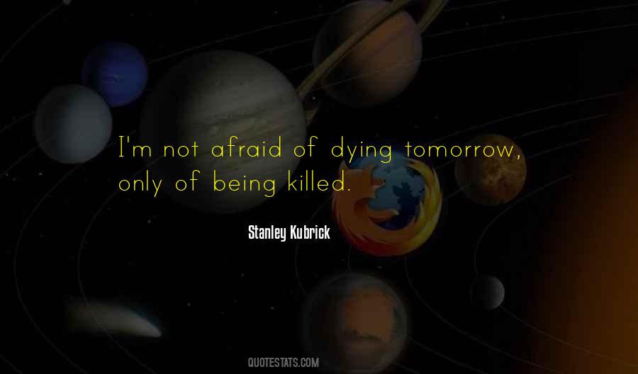 Stanley Kubrick Quotes #901291