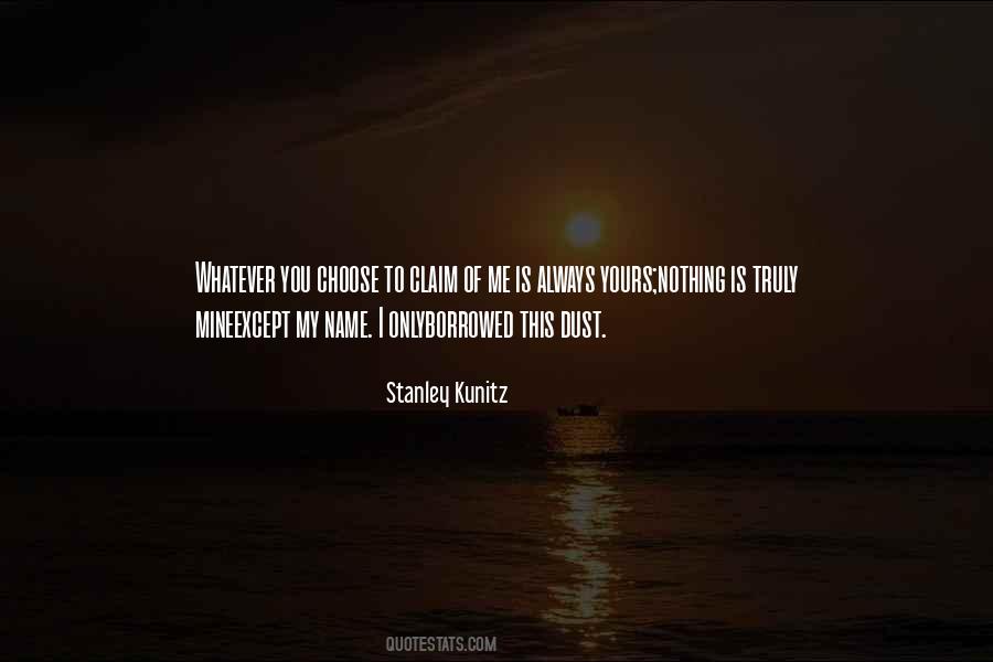 Stanley Kunitz Quotes #1089233