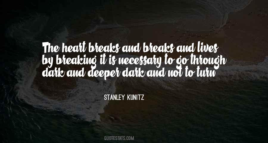 Stanley Kunitz Quotes #1403485