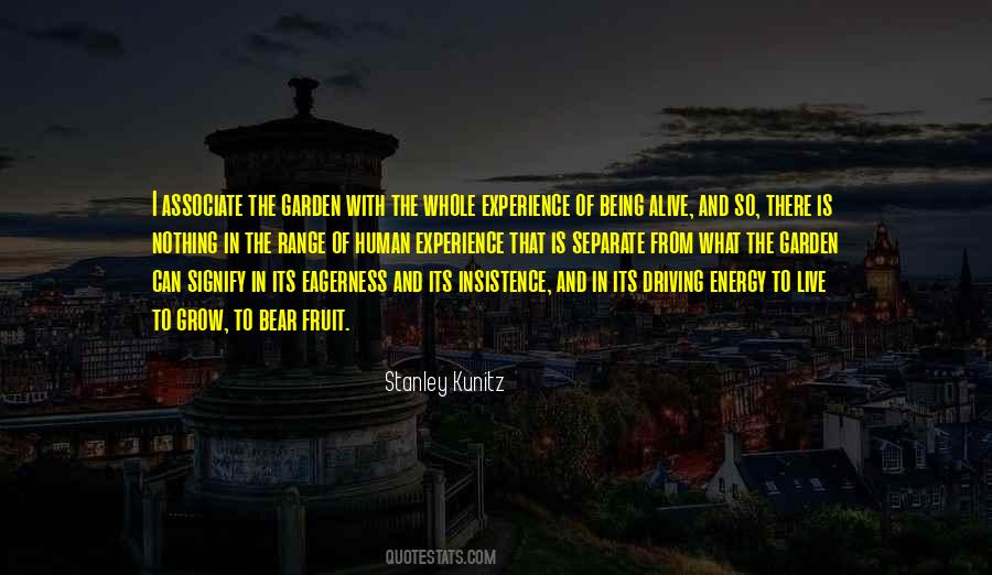 Stanley Kunitz Quotes #1531122