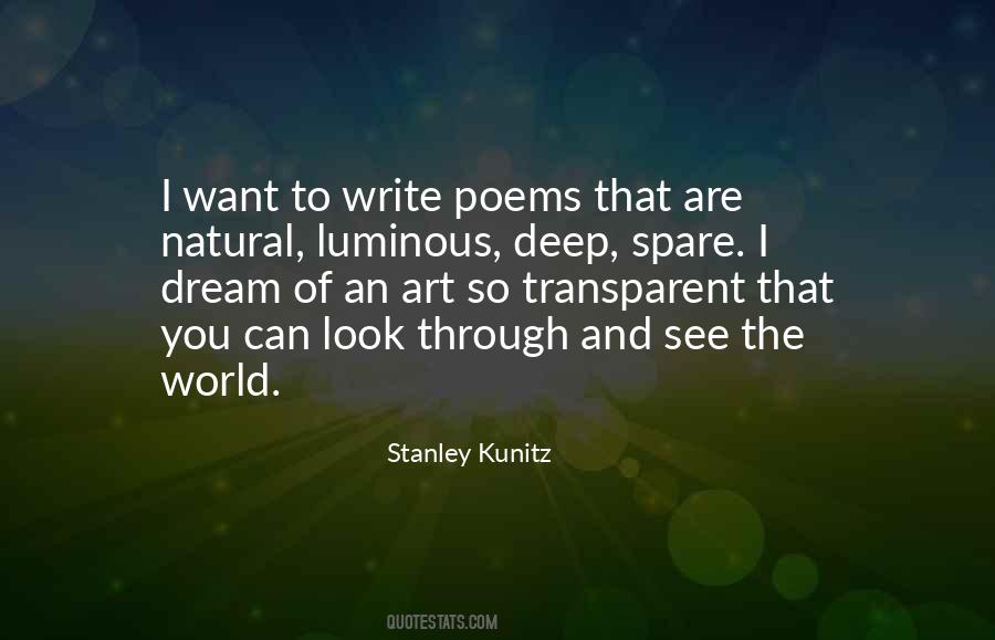 Stanley Kunitz Quotes #1825911