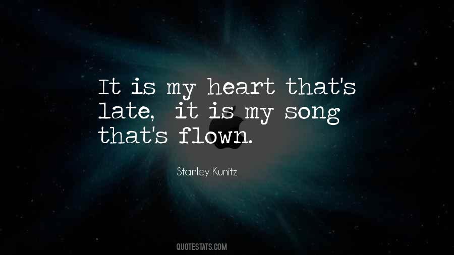 Stanley Kunitz Quotes #419171