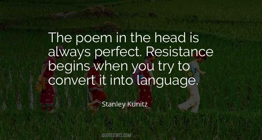 Stanley Kunitz Quotes #709201