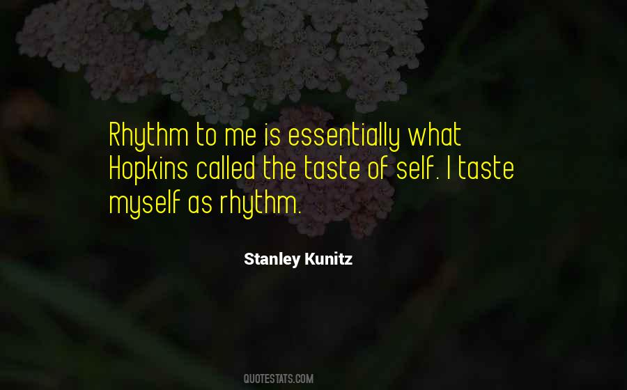 Stanley Kunitz Quotes #908382