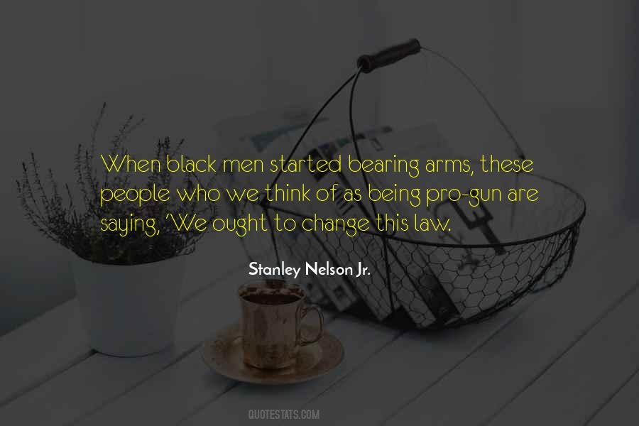 Stanley Nelson Jr. Quotes #1213290